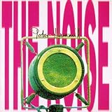 The Noise : Remastered & Recovered