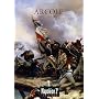 Arcole : Un pont vers la l�gende (15-17 novembre 1796)
