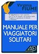 Manuale per viaggiatori solitari