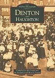 Denton and Haughton (Images of England)