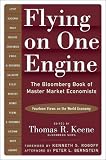 Flying on One Engine: The Bloomberg Book of Master Market Economists