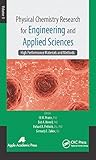 Physical chemistry research for engineering and applied sciences