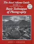 The Ansel Adams Guide: Basic Techniqu...