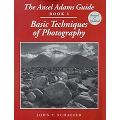 The Ansel Adams Guide: Book 1 : Basic Techniques of Photography