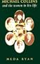 Michael Collins and the Women in His Life