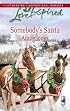 Somebody's Santa (Somebody, Book 2)