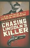 Chasing Lincolns Killer