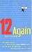 12 Again