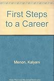 First steps to a career