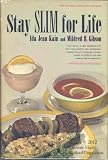 Stay Slim for Life;: Diet-cookbook for overweight millions