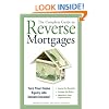 The Complete Guide to Reverse Mortgages: Turn Your Home Equity into Instant Income!