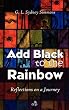 Add Black to the Rainbow