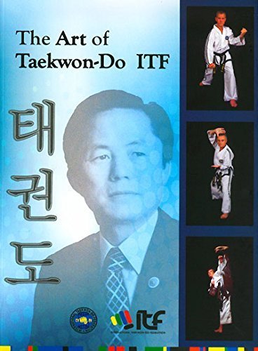 The Art of Taekwon-Do ITF by Grand Master Pablo Trajtenberg (2015-05-03)