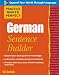 Practice Makes Perfect German Sentence Builder (Practice Makes Perfect Series)