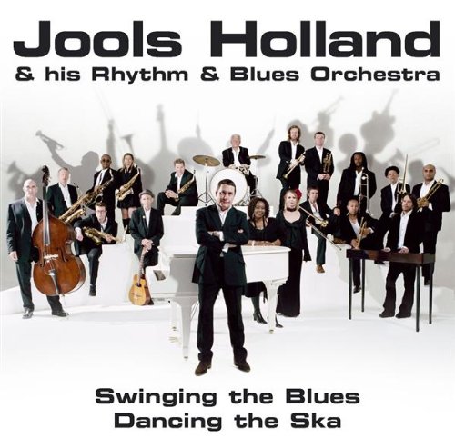 Jools Holland & His Rhythm & Blues Orchestra - Swinging Blues - Zortam Music