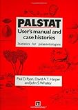 PALSTAT : user's manual and case histories : statistics for palaeontologists and palaeobiologists
