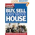 Buy, Sell and Move House (Which Essential Guides) (Which Essential Guides)'