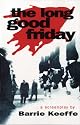 The Long Good Friday (Methuen Screenplays) (Screen and Cinema)