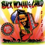 Black Woman & Child an album by Sizzla
