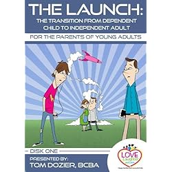 The Launch (DVD 1): The Transition from Dependent Child to Independent Adult