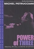 Michel Petrucciani - Power of 3 [DVD]
