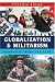Globalization and Militarism: Feminists Make the Link (Globalization)