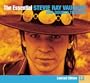 The Essential Stevie Ray Vaughan And Double Trouble 3.0