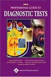 Professional Guide to Diagnostic Tests (Professional Guide Series)