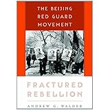 fractured rebellion the beijing red guard movement
