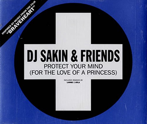 Dj Sakin and Friends - Protect Your Mind - Zortam Music