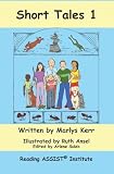 Short Tales 1: Easy Phonics Reader