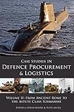 Case studies in defence procurement and logistics