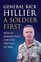 A Soldier First: Bullets, Bureaucrats and the Politics of War