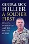 A Soldier First: Bullets, Bureaucrats and the Politics of War