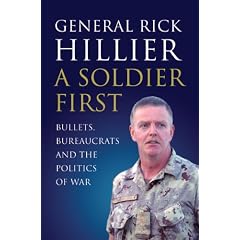 A Soldier First: Bullets, Bureaucrats and the Politics of War
