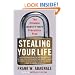 Stealing Your Life: The Ultimate Identity Theft Prevention Plan