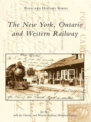 New York, Ontario and Western Railway, The (Postcard History Series)