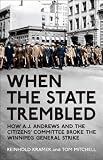 When the State Trembled: How A.J. Andrews and the Citizens Committee Broke the Winnipeg General Strike (Canadian Social History)