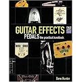 Guitar Effects Pedals (The Practical Handbook) (Package)
