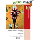 Click here to buy The Anthropology of Globalization: A Reader (Blackwell Readers in Anthropology) by  Jonathan Xavier Inda and Renato Rosaldo.
