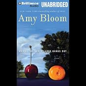 Where the God of Love Hangs Out | [Amy Bloom]