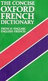 The Concise Oxford French-English dictionary