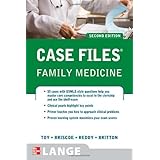 Case Files Family Medicine, Second Edition (LANGE Case Files)