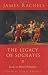 Books : The Legacy of Socrates: Essays in Moral Philosophy