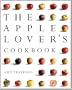 The Apple Lover's Cookbook