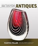 The Complete Guide to 20th Century Antiques