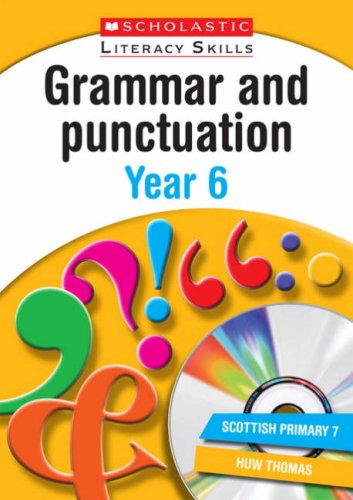 Grammar and Punctuation Year 6 (New Scholastic Literacy Skills)