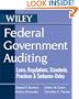 Federal Government Auditing: Laws, Regulations, Standards, Practices, & Sarbanes-Oxley