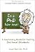 Is a PhD for Me? Life in the Ivory Tower: A Cautionary Guide for Aspiring Doctoral Students