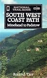 The South West Coast Path: Minehead to Padstow (National Trail Guides)